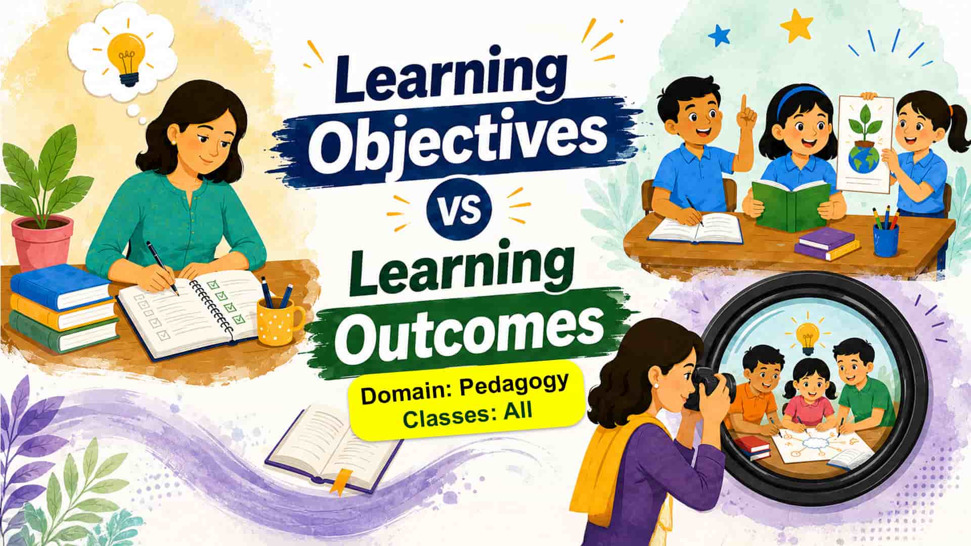 Learning Objectives vs Learning Outcomes BTPELOLO-V1